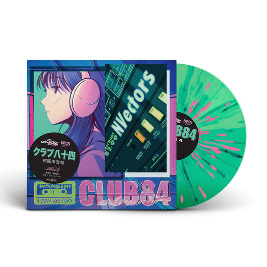 [Pre-order] Neon Vectors & Macross 82-99 - 'CLUB 84' 12" Vinyl - Neoncity Records